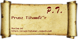 Prusz Tihamér névjegykártya